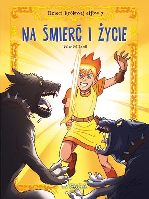 cover image of Dzieci królowej elfów 7--Na śmierć i życie